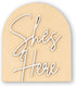 Shes Here Wooden Sign,Gender Reveal Announcement Sign,It's A Girl It's a Boy