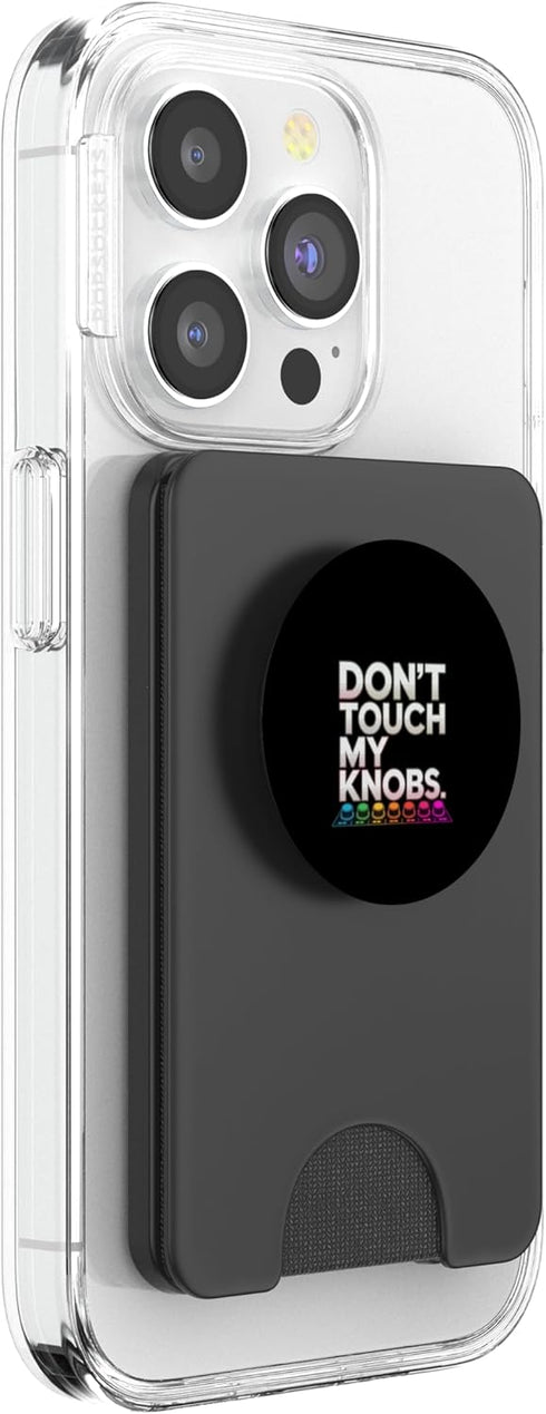 Music Producer DJ Synth Knob Humor Meme Don't Touch My Knobs Funny DJ Music Producer PopSockets PopWallet for MagSafe