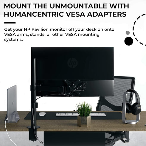 HumanCentric VESA Mount Adapter for HP Pavilion 27xw, 25xw, 24xw, 23xw, 22xw, 22cwa, 27cw, 25cw, 24cw, 23cw, 22cw