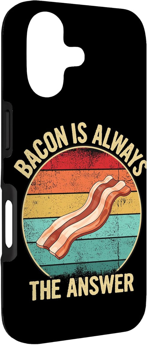 Is Always The Answer Co. 17 Bacon is Always The Answer Breakfast Meat Case for iPhone