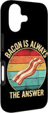 Is Always The Answer Co. 17 Bacon is Always The Answer Breakfast Meat Case for iPhone
