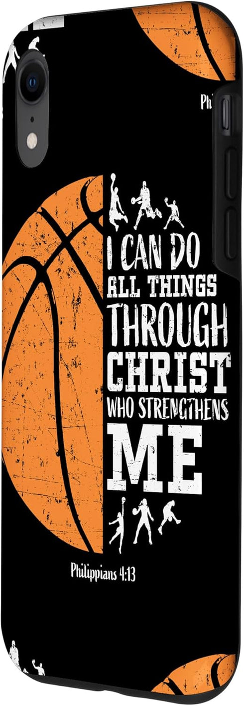 iPhone XR Basketball Phone Cases Teen Boys Kids Gifts Philippians 4 13 Case