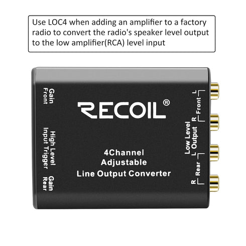 Recoil LOC4 Four Channel Speaker Cable to RCA Adjustable Line Output Converter with Remote Turn On