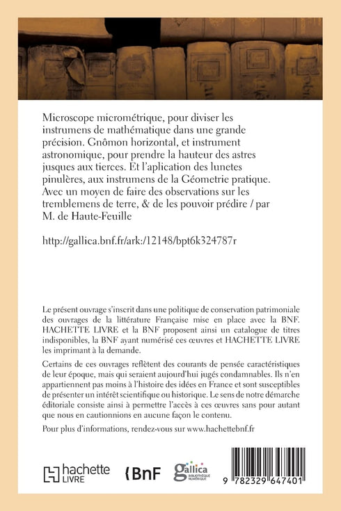 Microscope Micrométrique, Pour Diviser Les Instrumens de Mathématique Dans Une Grande Précision: Gnômon Horizontal Et Instrument Astronomique Pour ... Astres Jusques Aux Tierces (French Edition)