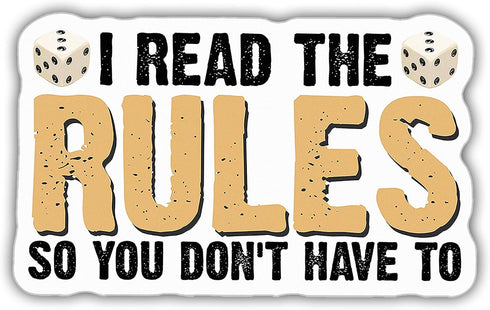 Board Games Sticker I Read The Rules So You Don't Have to