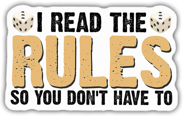 Board Games Sticker I Read The Rules So You Don't Have to