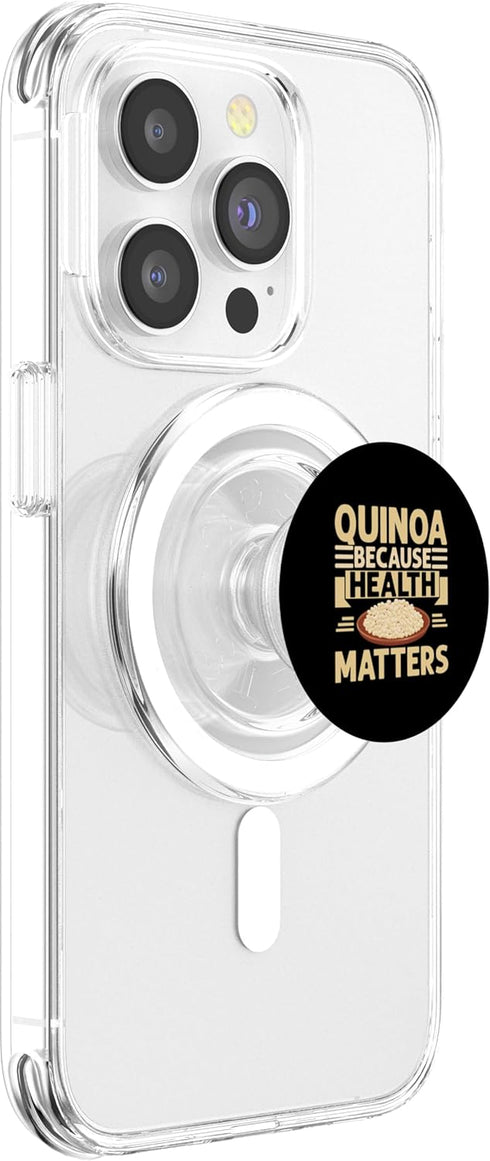 Quinoa Gifts Quinoa Because Health Matters Quinoa PopSockets PopGrip for MagSafe