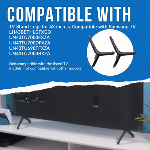 SeDeplacer UN43TU7000F,UN43TU700DF, BE43T(Left: BN96-50854A BN96-50855A),Not 43 inch TV Stand Legs Only Compatible