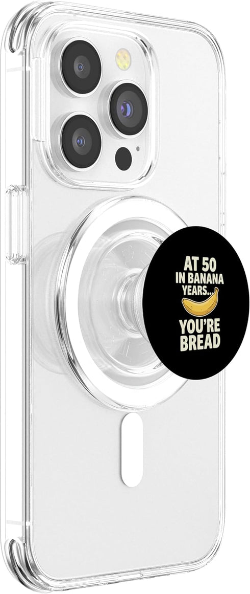 Banana Bread 50th Birthday Humor Dragonstudioteez 50 At in Banana Years You're Bread Birthay Aging Humor PopSockets