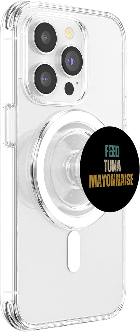 Funny Feed Tuna Mayonnaise Feed Tuna Mayonnaise PopSockets PopGrip for MagSafe